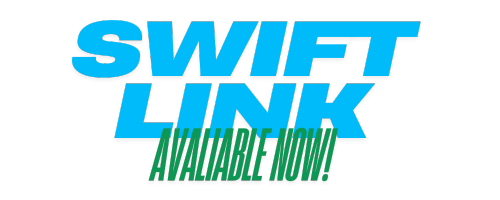 Swift Link Avaliable Now